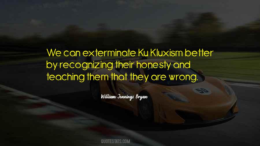 Klux Klan Quotes #891195