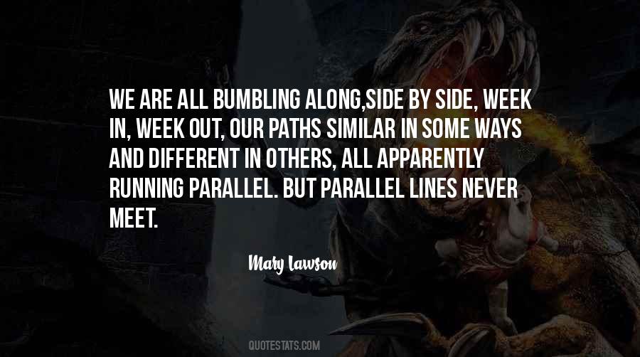 Quotes About Parallel Lines #1390744