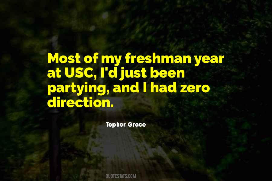 Quotes About Freshman Year #447104
