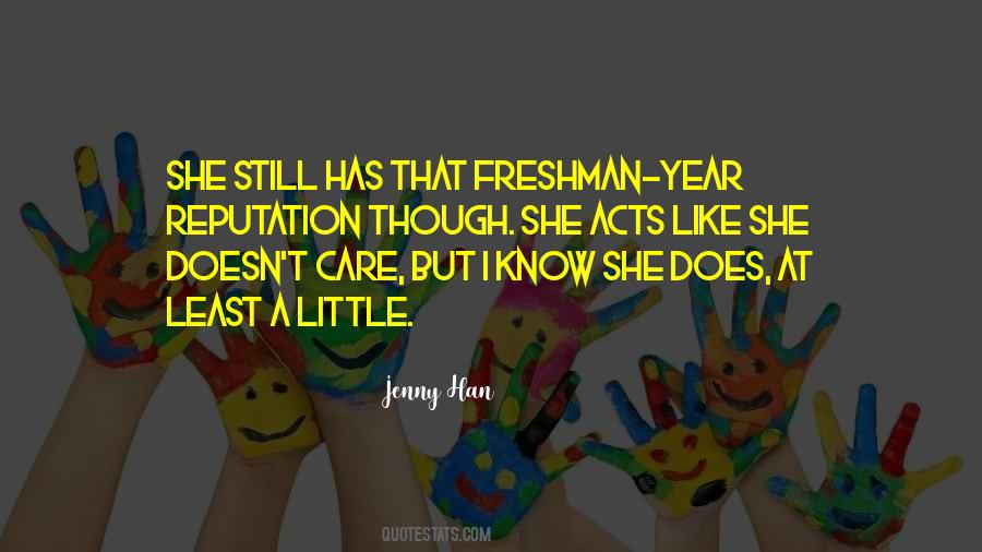 Quotes About Freshman Year #624460