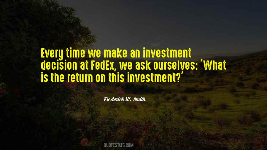 Quotes About Return On Investment #599445