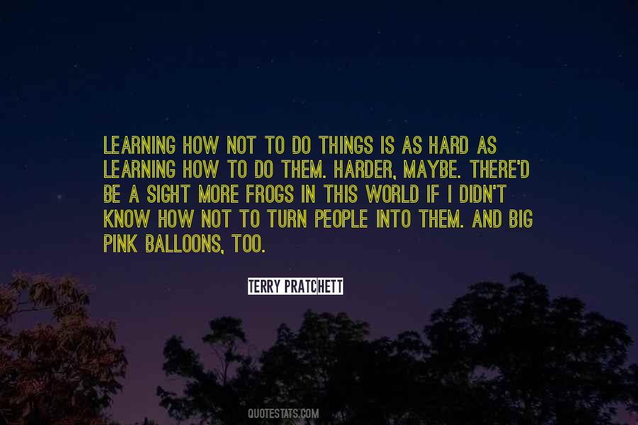 Learning Hard Quotes #544300