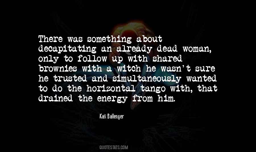 Ballenger Quotes #1079955