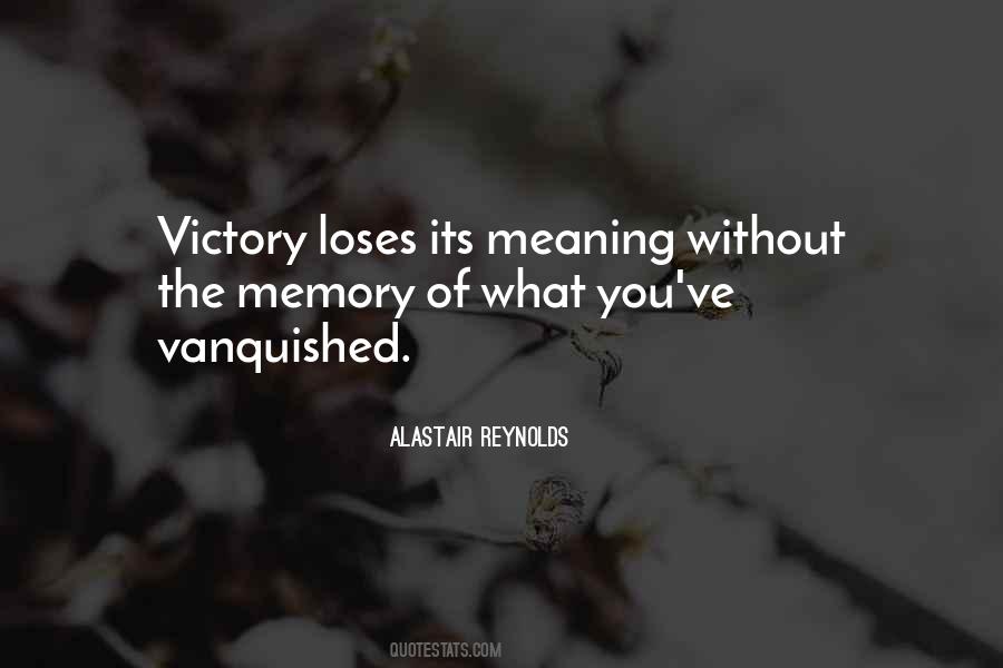 Quotes About Vanquished #1155827