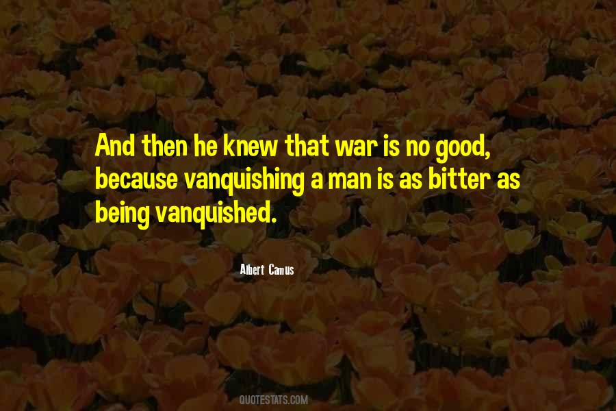 Quotes About Vanquished #1211910