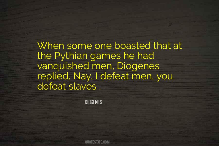 Quotes About Vanquished #859462