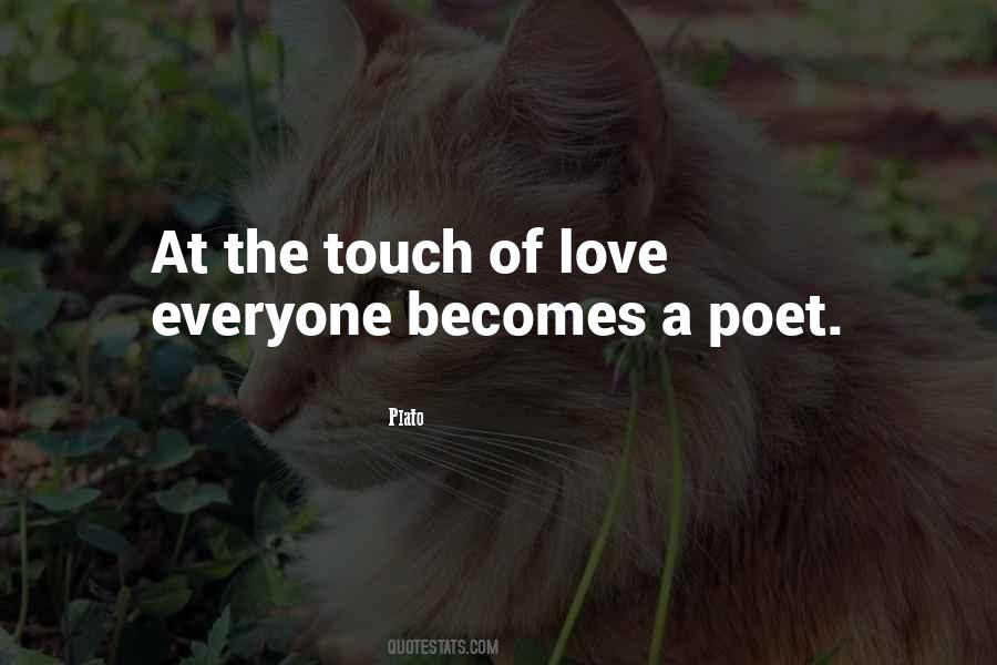 Quotes About Touch Of Love #1187133