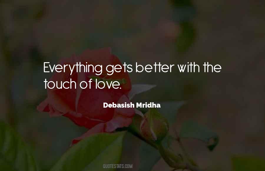 Quotes About Touch Of Love #559923