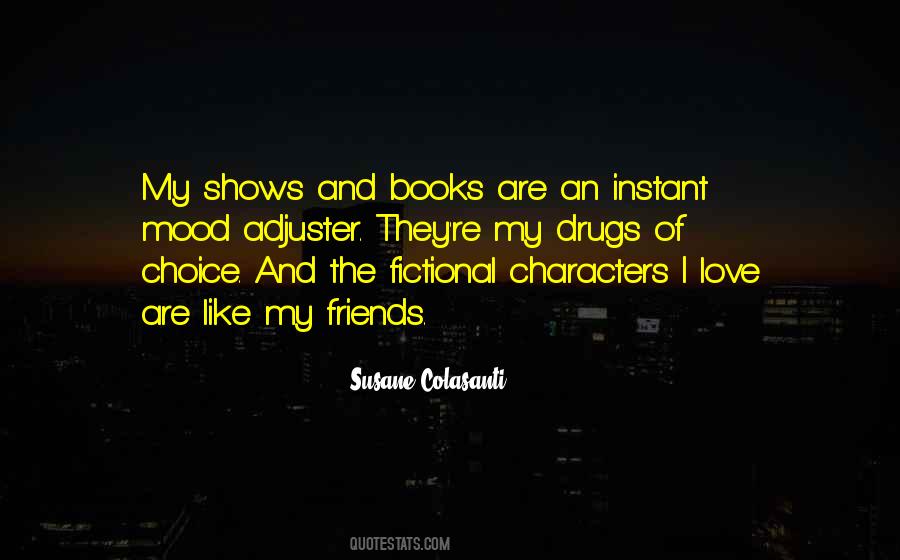 Quotes About Fictional Characters #113689