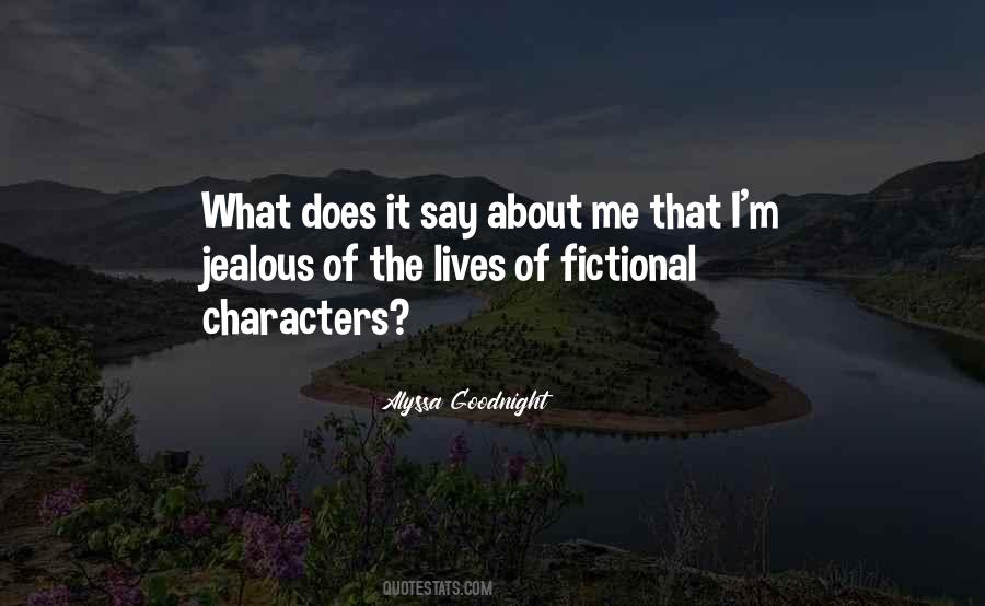 Quotes About Fictional Characters #1528632