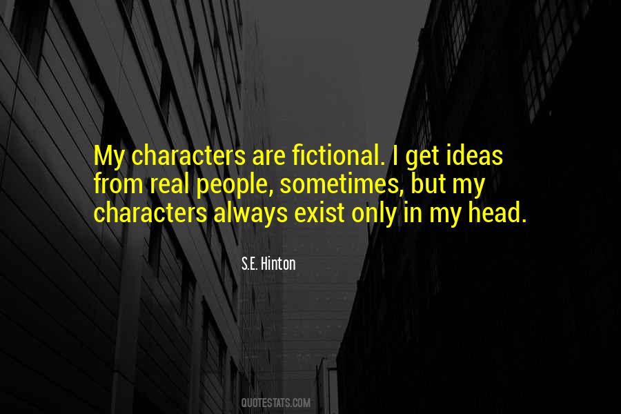 Quotes About Fictional Characters #1536845