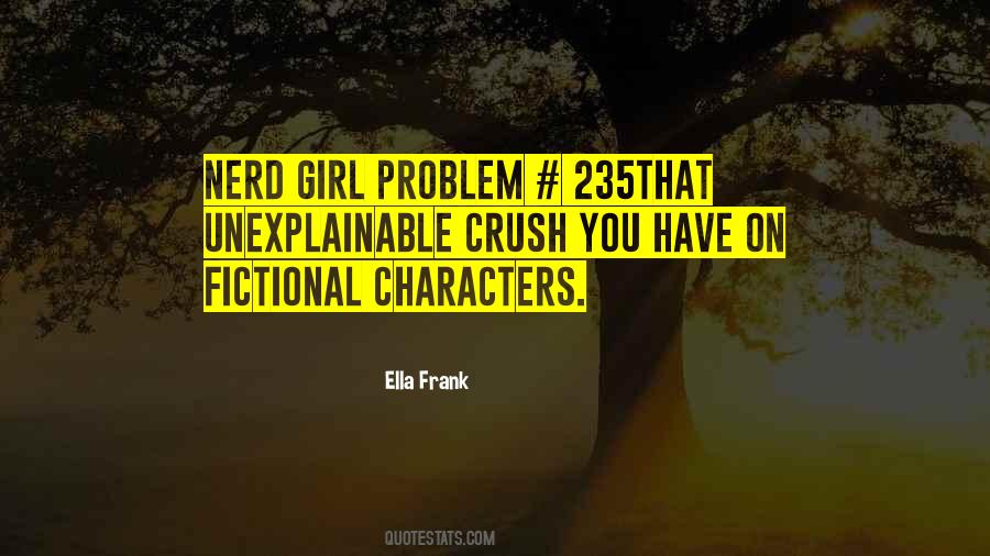 Quotes About Fictional Characters #457433