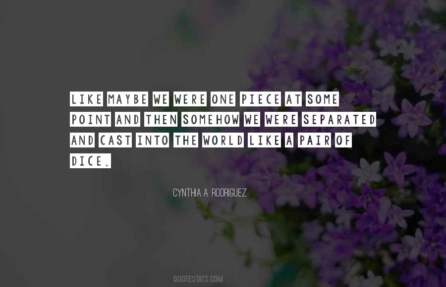 Piece Of World Quotes #1404933