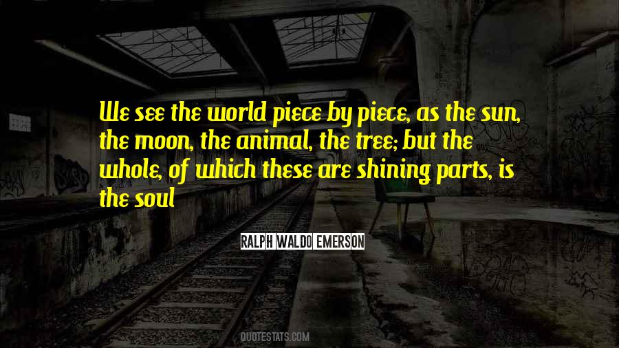 Piece Of World Quotes #1486230