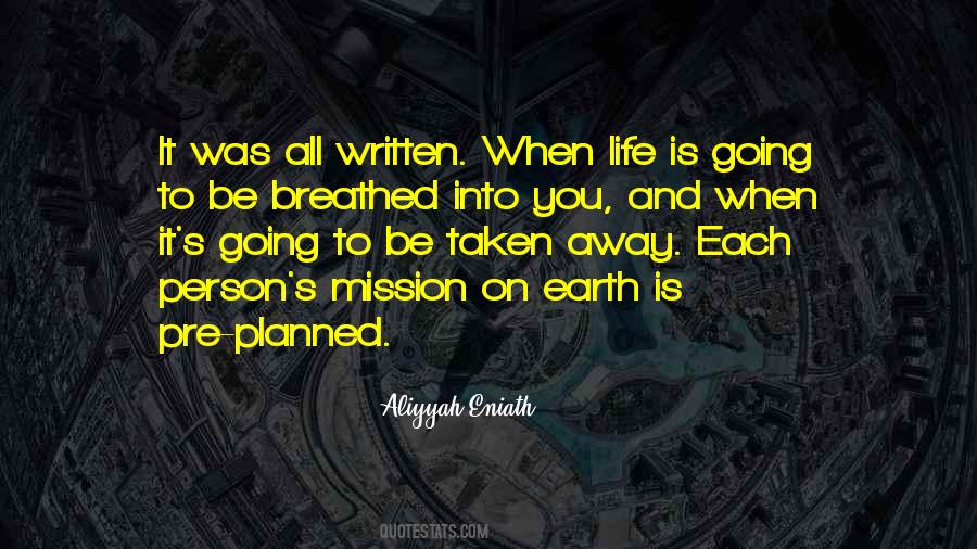 Mission On Earth Quotes #707936