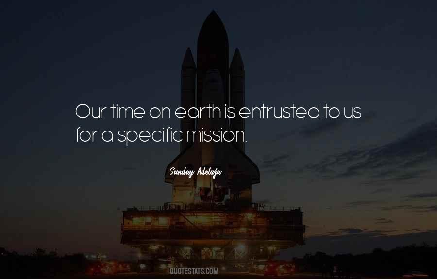 Mission On Earth Quotes #716903