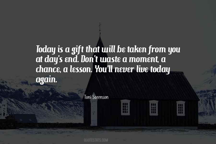 Quotes About Today Is A Gift #352811