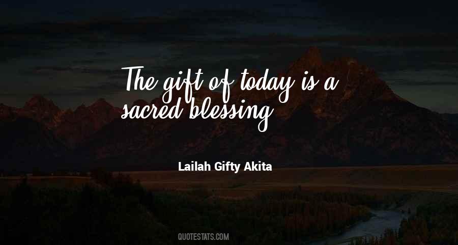 Quotes About Today Is A Gift #954853