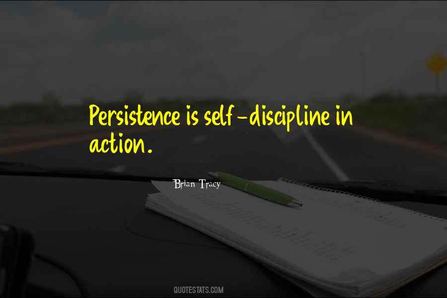 Persistence Action Quotes #524601