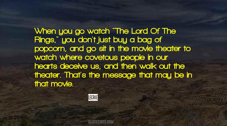 Lord Of The Rings Movie Quotes #604659