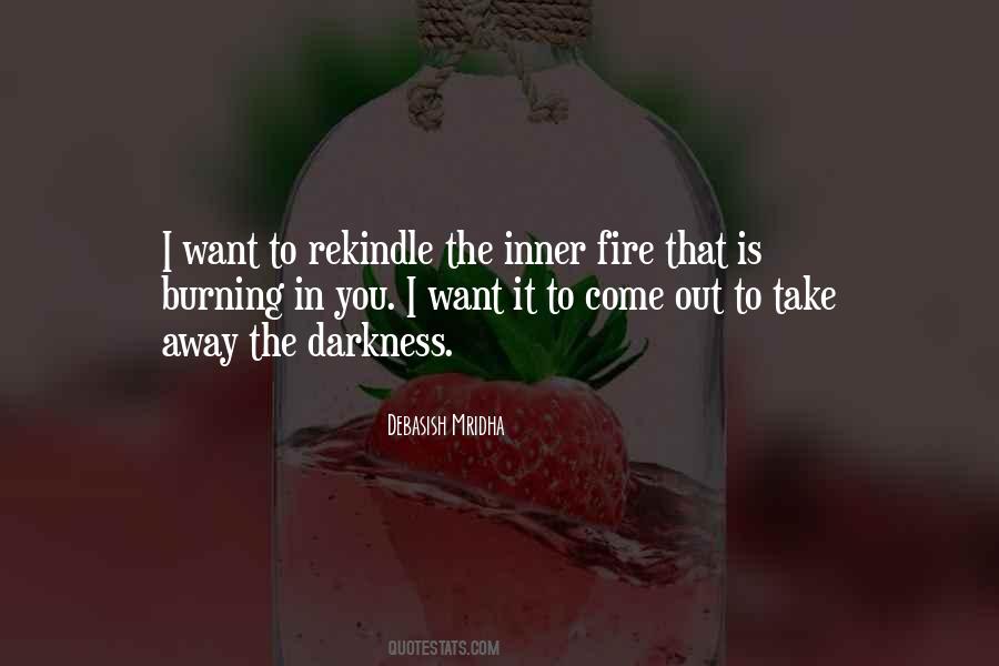 Take Away The Darkness Quotes #453122