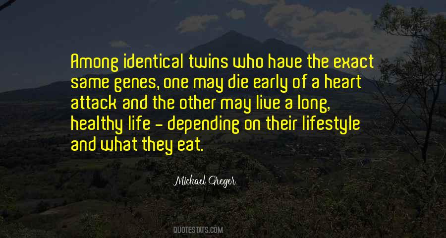 Quotes About Identical #1238053