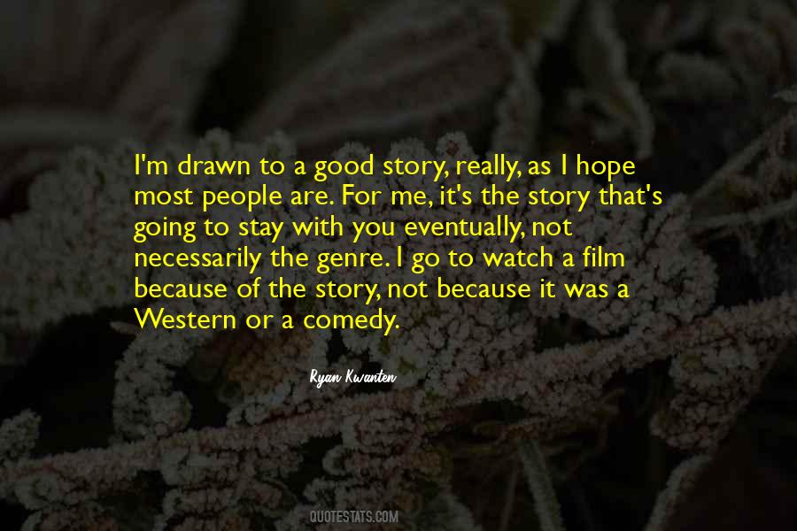 Quotes About Film Genre #1330848