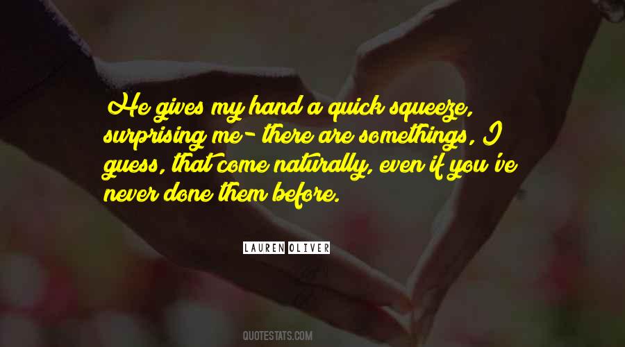 Hand That Gives Quotes #1267230