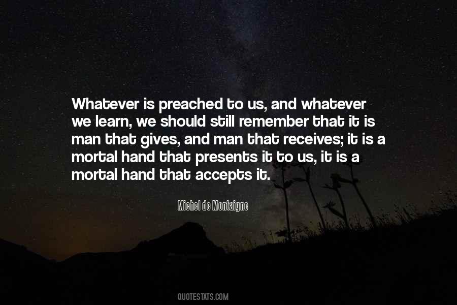 Hand That Gives Quotes #763037