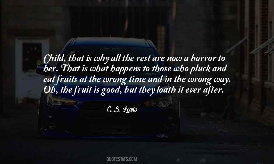 In The Wrong Time Quotes #238080