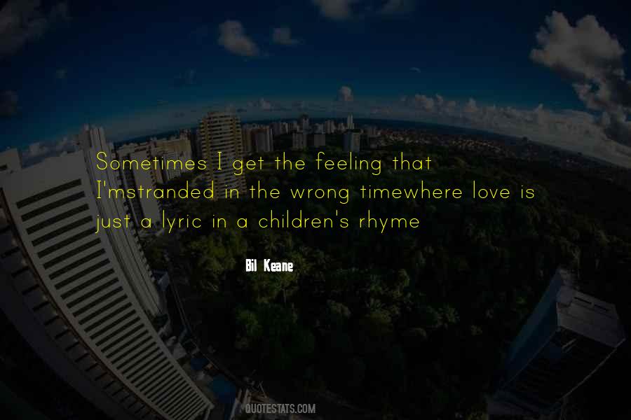 In The Wrong Time Quotes #565379