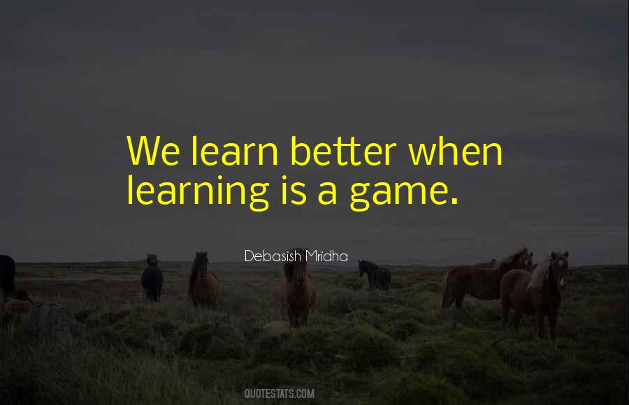 Learn Better Quotes #1288426
