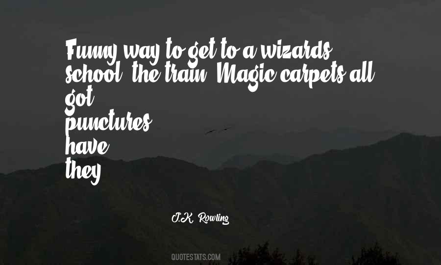 Quotes About Magic Carpets #486932