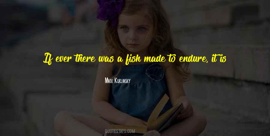 Quotes About Many Fish In The Sea #10883