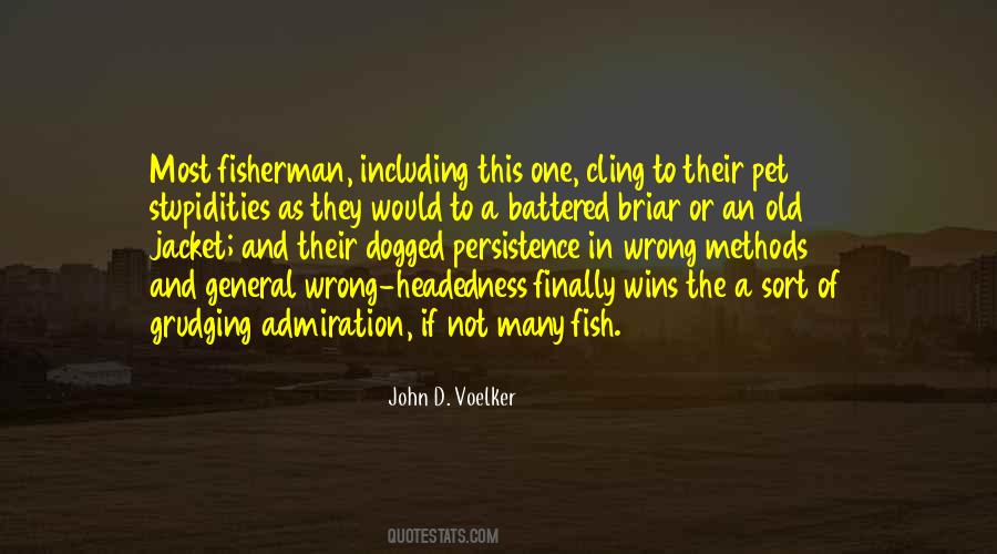 Quotes About Many Fish In The Sea #1329093