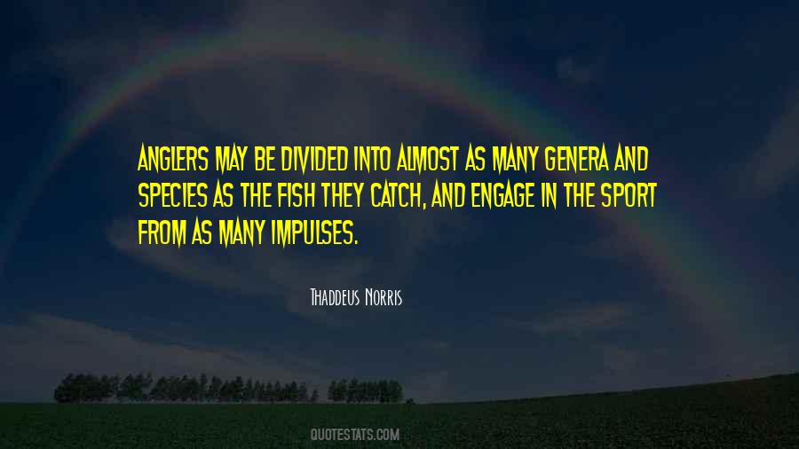 Quotes About Many Fish In The Sea #1750079
