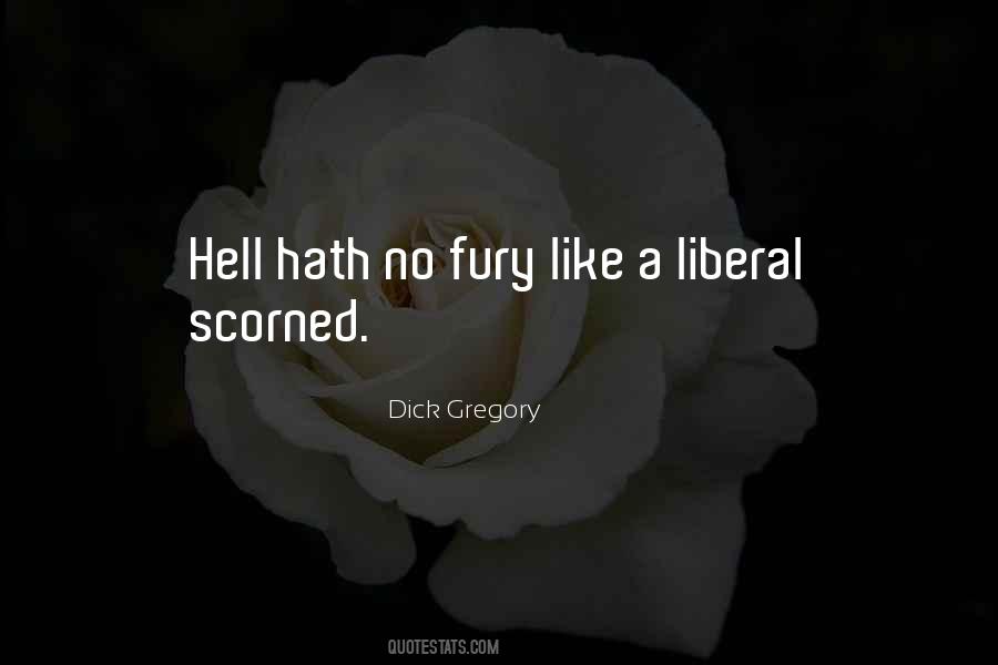 Quotes About Hell Hath No Fury #1183267