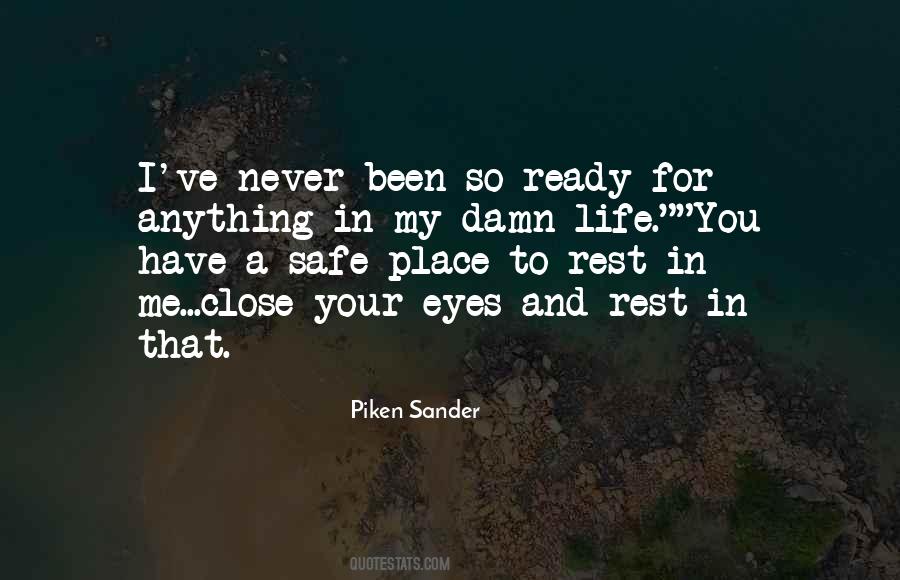 Quotes About A Safe Place #101095