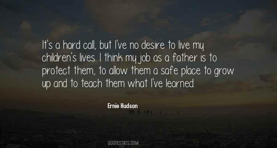 Quotes About A Safe Place #387217