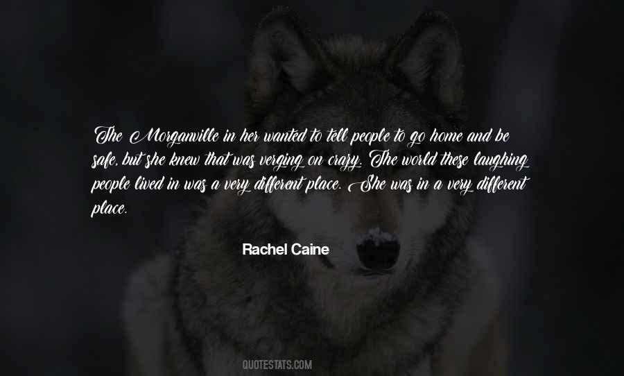 Quotes About A Safe Place #418859 Quotes About A Safe Place #418859