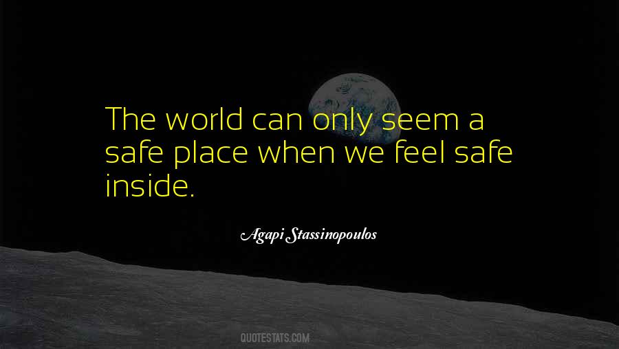 Quotes About A Safe Place #483626