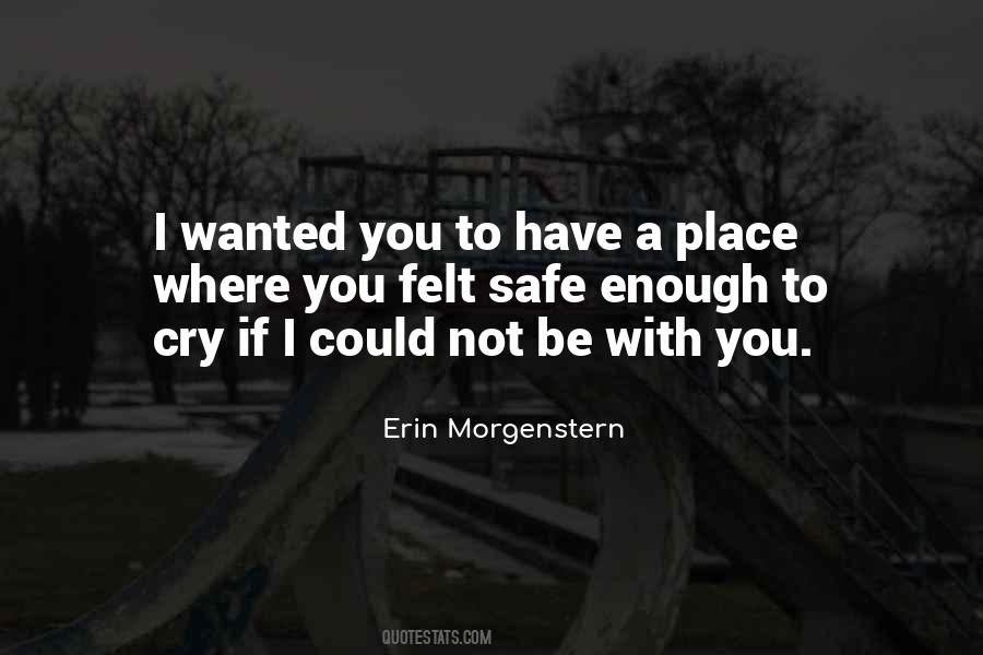 Quotes About A Safe Place #574425 Quotes About A Safe Place #574425