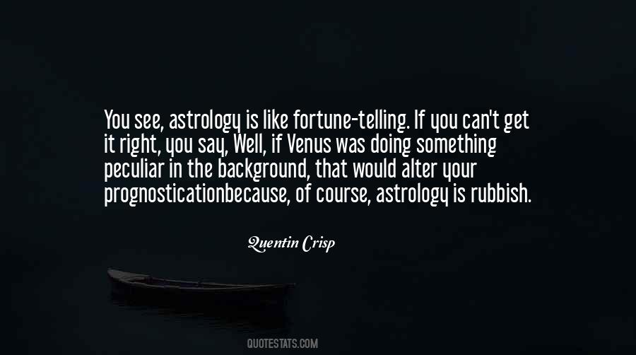 Quotes About Prognostication #1453286