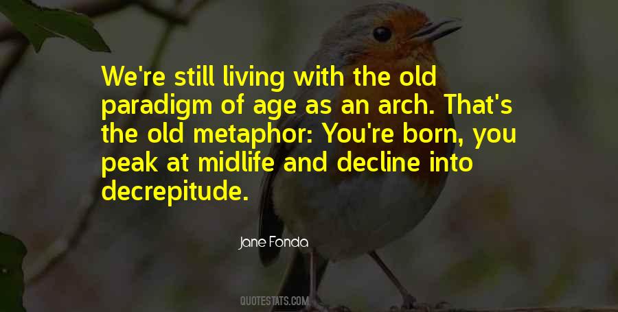 Quotes About Midlife #1584469