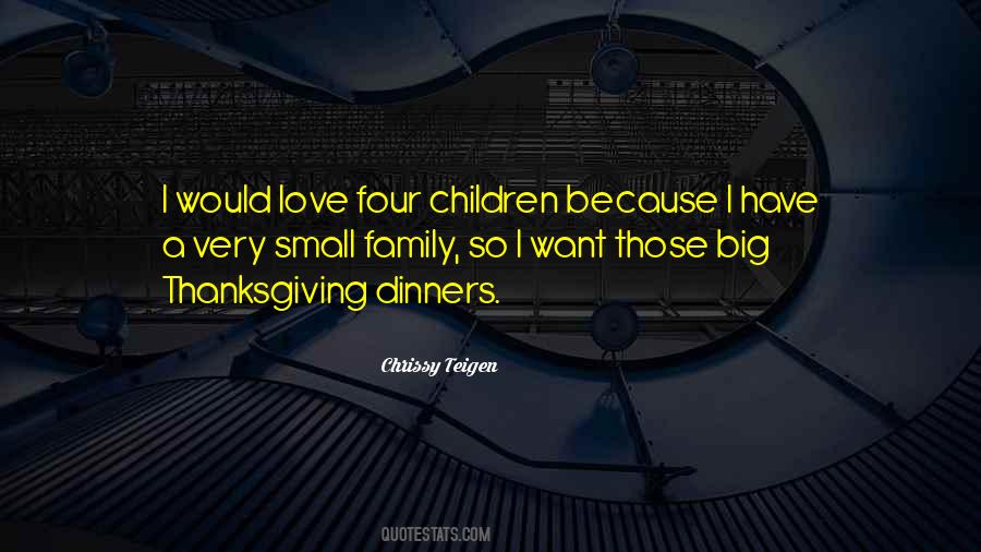 Family Thanksgiving Quotes #1869606