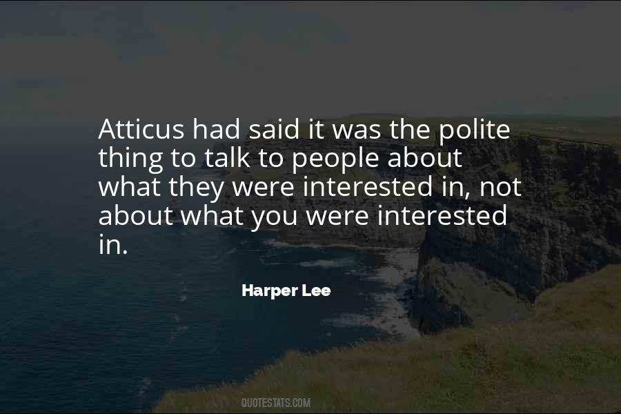Polite Talk Quotes #1011186