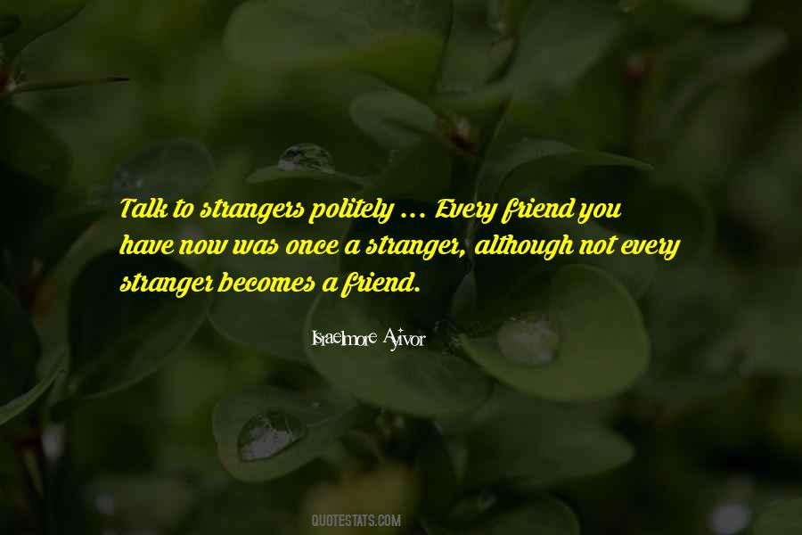 Polite Talk Quotes #1467583