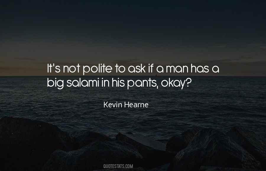 Polite Talk Quotes #1618322