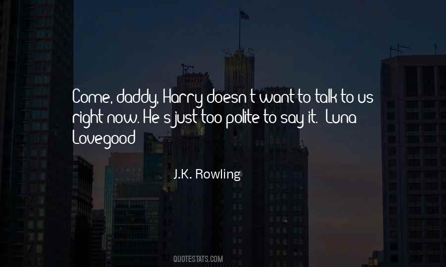Polite Talk Quotes #184734
