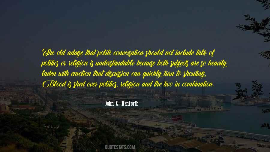 Polite Talk Quotes #471901